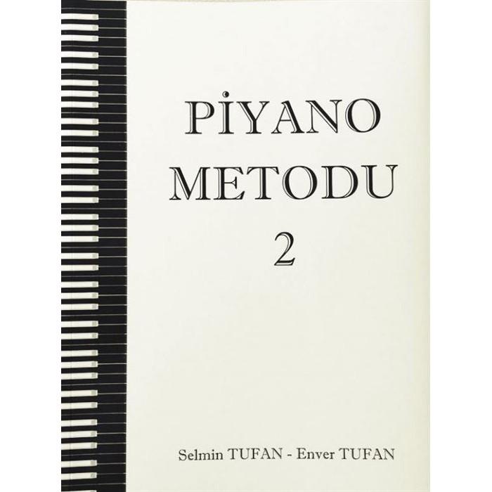 Piyano Metodu 2 Selmin TUFAN - Enver TUFAN 